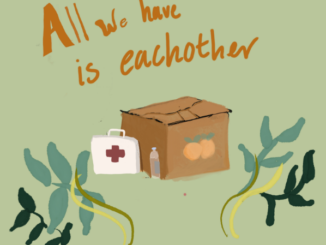 Illustration of a box and vines with the text "all we have is each other"