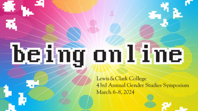 Gender studies symposium flier titled "being online"